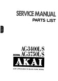 AKAI AC-3400L/S AC-3750L/S HIFI MUSIC COMPLETE HIFI MUSIC CENTER SERVICE MANUAL INC LEVEL DIAG TUNING CORD STRINGING DIAG BLK DIAG PCBS SCHEM DIAGS AND PARTS LIST 69 PAGES ENG