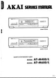 AKAI AT-M400 AT-M400L AT-M600 AT-M600L QUARTZ SYNTHESIZER TUNER SERVICE MANUAL INC BLK DIAGS PCBS SCHEM DIAGS AND PARTS LIST 29 PAGES ENG