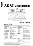 AKAI AX-M430 DIGITAL HIFI MIDI SYSTEM SERVICE MANUAL INC BLK DIAGS CONN DIAG PCBS SCHEM DIAGS AND PARTS LIST 31 PAGES ENG