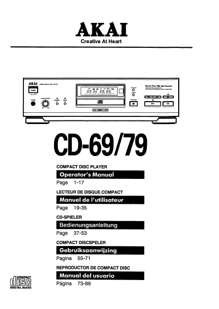 AKAI CD-69 CD-79 CD PLAYER OPERATORS MANUAL MANUEL DE L'UTILISATEUR BEDIENUNGSANLEITUNG GEBRUIKSAANWIJZING MANUAL DEL USUARIO 89 PAGES ENG FR DE NL ESP