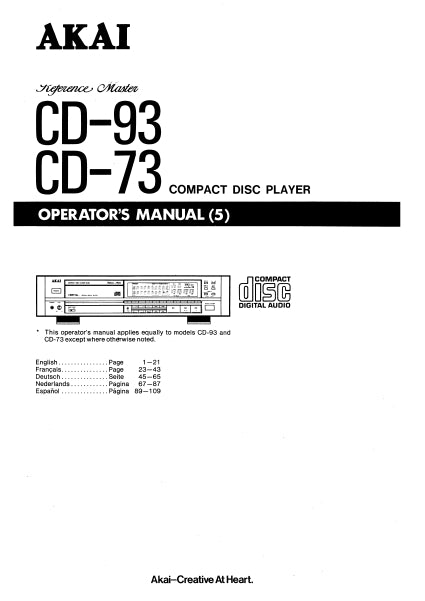 AKAI CD-73 CD-93CD PLAYER OPERATORS MANUAL MANUEL DE L'UTILISATEUR BEDIENUNGSANLEITUNG GEBRUIKSAANWIJZING MANUAL DE USUARIO 110 PAGES ENG FR DE NL ESP