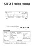 AKAI HX-A335W STEREO DOUBLE CASSETTE DECK  SERVICE MANUAL INC BLK DIAG WIRING DIAG PCBS SCHEM DIAGS AND PARTS LIST 19 PAGES ENG