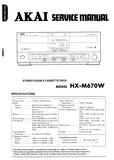 AKAI HX-M670W STEREO DOUBLE CASSETTE DECK  SERVICE MANUAL INC BLK DIAG CONN DIAG PCBS SCHEM DIAG AND PARTS LIST 29 PAGES ENG
