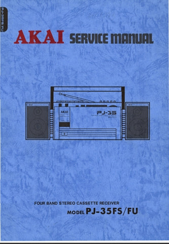 AKAI PJ-35FS PJ-35FU FOUR BAND STEREO CASSETTE RECEIVER SERVICE MANUAL INC PCBS SCHEM DIAGS AND PARTS LIST 40 PAGES ENG