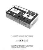 AKAI CS-33D CS-30 CS-30D CASSETTE STEREO TAPE DECK SERVICE MANUAL INC SCHEMATIC DIAGRAMS 19 PAGES ENG