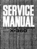 AKAI X-360 X-360D TAPE RECORDER SERVICE MANUAL INC SCHEM DIAGS 113 PAGES ENG