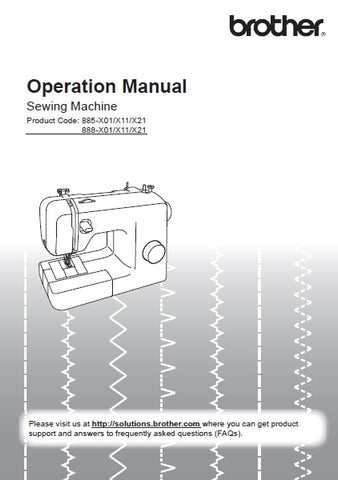 BROTHER 885-X01 885-X11 885-X21 888-X01 888-X11 888-X21 SEWING MACHINE OPERATION MANUAL 44 PAGES ENG