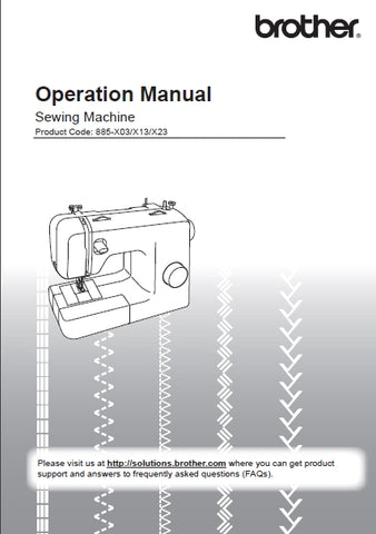 BROTHER 885-X03 885-X13 885-X23 SEWING MACHINE OPERATION MANUAL 48 PAGES ENGLISH