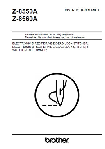 BROTHER Z-8550A Z-8560A SEWING MACHINE INSTRUCTION MANUAL BOOK 96 PAGES ENG