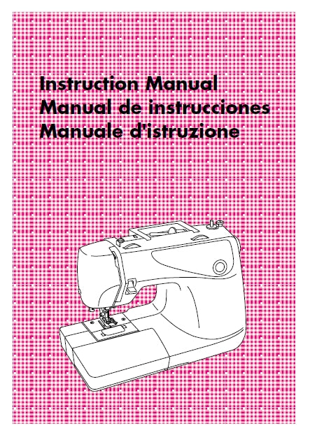 BROTHER XL-6041 SEWING MACHINE MAQUINA DE COSER MACCHINA DA CUCIRE INSTRUCTION MANUAL MANUAL DE INSTRUCCIONES MANUALE D'ISTRUZIONE 103 PAGES ENG ESP ITAL
