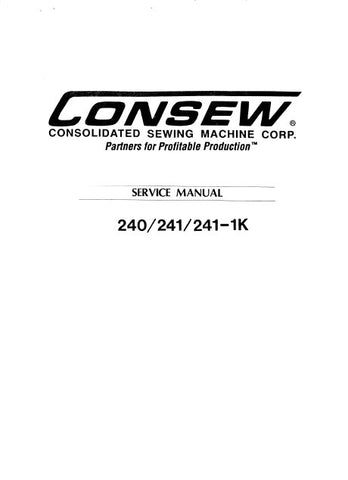 CONSEW MODEL 240 241 241-1K SEWING MACHINE SERVICE MANUAL 15 PAGES ENG