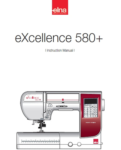ELNA EXCELLENCE 580+ SEWING MACHINE INSTRUCTION MANUAL 88 PAGES ENG