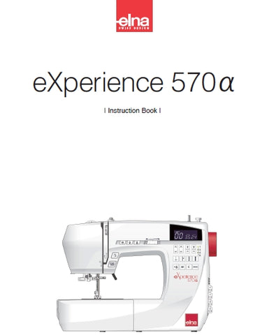 ELNA EXPERIENCE 570a SEWING MACHINE INSTRUCTION BOOK 72 PAGES ENG