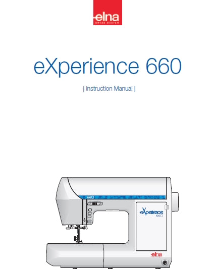ELNA EXPERIENCE 660 SEWING MACHINE INSTRUCTION MANUAL 52 PAGES ENG