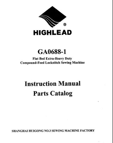 HIGHLEAD GA0688-1 SEWING MACHINE INSTRUCTION MANUAL 32 PAGES ENG
