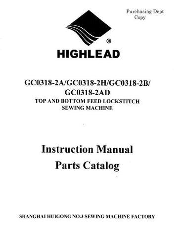 HIGHLEAD GC0318-2A GC0318-2H GC0318-2B GC0318-2AD SEWING MACHINE INSTRUCTION MANUAL 48 PAGES ENG
