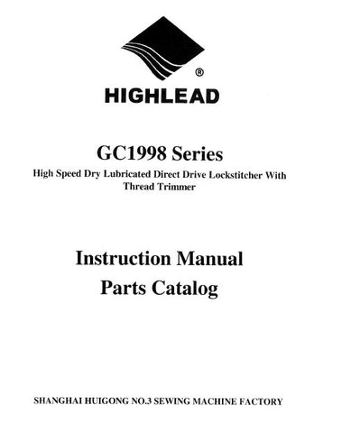 HIGHLEAD GC1998 SERIES SEWING MACHINE INSTRUCTION MANUAL 44 PAGES ENG