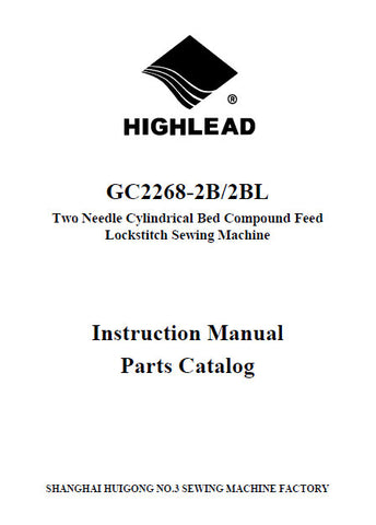HIGHLEAD GC2268-2B GC2268-2BL SEWING MACHINE INSTRUCTION MANUAL 36 PAGES ENG