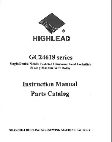 HIGHLEAD GC24618 SERIES SEWING MACHINE INSTRUCTION MANUAL 64 PAGES ENG