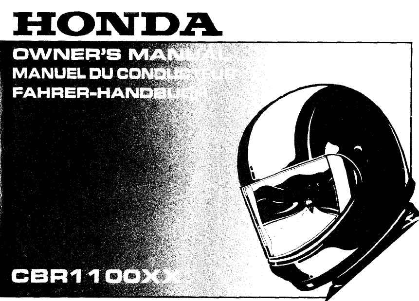HONDA CBR1100XX MOTORCYCLE MOTO MOTORRAD OWNERS MANUAL MANUEL DU CONDUCTEUR FAHRER-HANDBUCH 138 PAGES ENG FRANC DEUT