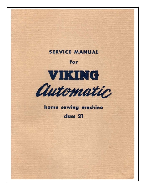 HUSQVARNA VIKING 21 AUTOMATIC SEWING MACHINE SERVICE MANUAL 11 PAGES ENG
