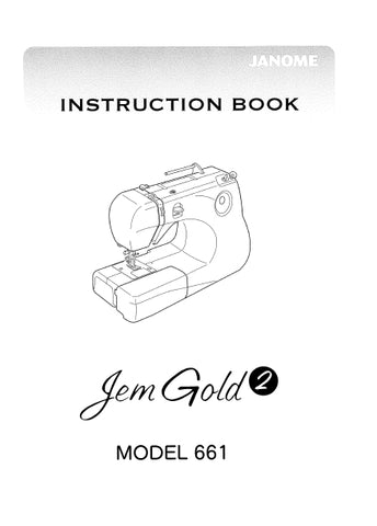 JANOME 661 JEM GOLD 2 SEWING MACHINE INSTRUCTION BOOK 25 PAGES ENG