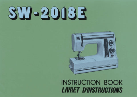 JANOME SW2018E SEWING MACHINE INSTRUCTION BOOK/LIVRET D'INSTRUCTIONS 49 PAGES ENG FRANC