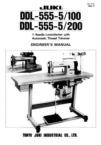 JUKI DDL-555-5 100 DDL-555-5 200 SEWING MACHINE ENGINEERS MANUAL 72 PAGES ENG