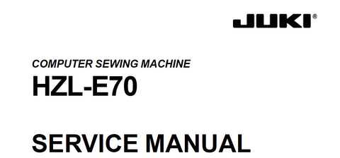 JUKI HZL-E70 SEWING MACHINE SERVICE MANUAL 24 PAGES ENG
