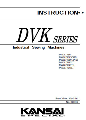 KANSAI DVK SERIES SEWING MACHINE INSTRUCTION MANUAL 17 PAGES ENG