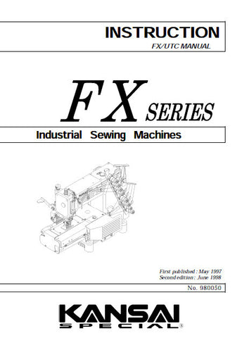 KANSAI FX SERIES UTC SEWING MACHINE INSTRUCTION MANUAL 12 PAGES ENG