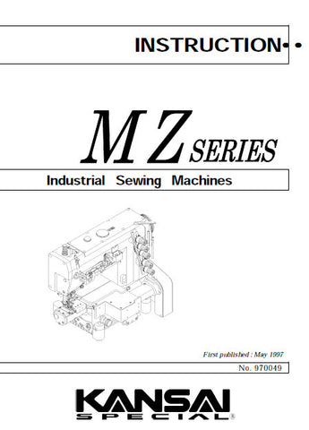 KANSAI MZ SERIES SEWING MACHINE INSTRUCTION MANUAL 22 PAGES ENG