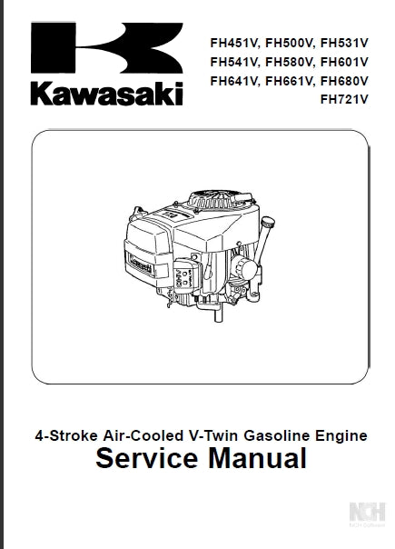 KAWASAKI FH451V FH541V FH641V FH500V FH580V FH661V FH531V FH601V FH680V FH721V 4 STROKE AIR-COOLED V-TWIN GASOLINE ENGINE SERVICE MANUAL 181 PAGES ENG