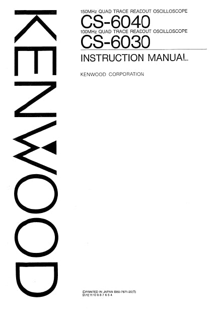 KENWOOD CS-6030 CS-6040 100MHz 150MHz QUAD TRACE READOUT OSCILLOSCOPE INSTRUCTION MANUAL 52 PAGES ENG