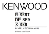 KENWOOD R-SE9T FM AM RECEIVER DP-SE9 CD PLAYER X-SE9 CASSETTE TAPE DECK INSTRUCTION MANUAL 56 PAGES ENG