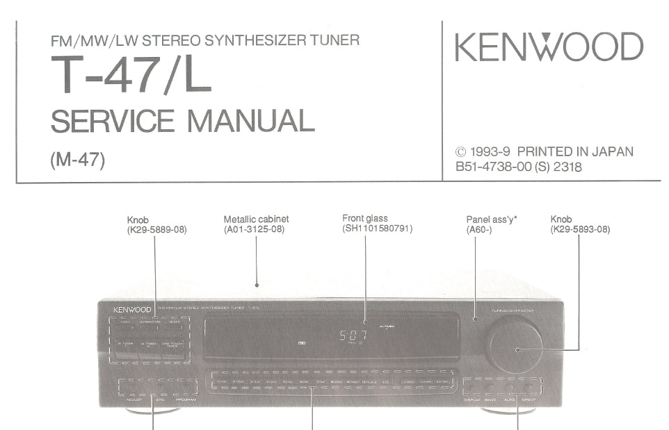 KENWOOD T-47 T-47L FM MW LW STEREO SYNTHESIZER TUNER SERVICE MANUAL INC SCHEMATIC DIAGRAMS 22 PAGES ENG