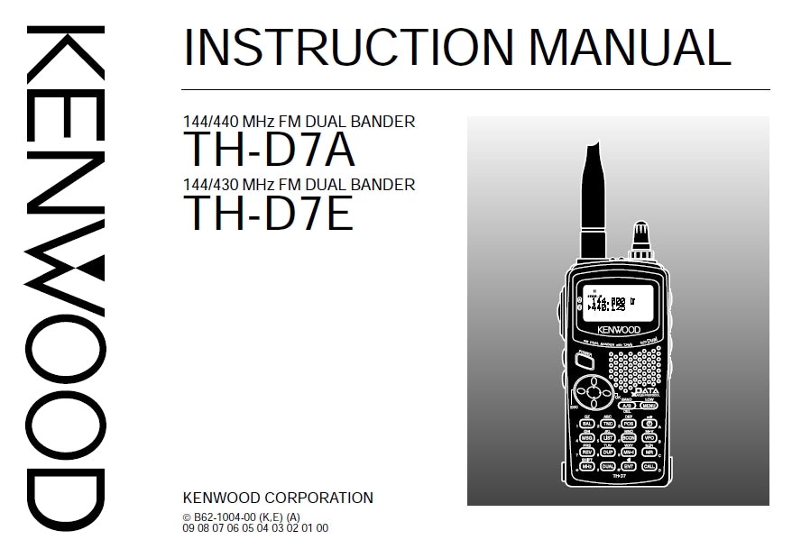 KENWOOD TH-D7A 144/440MHz FM DUAL BANDER TH-D7E 144/430MHz FM DUAL BANDER INSTRUCTION MANUAL 112 PAGES ENG