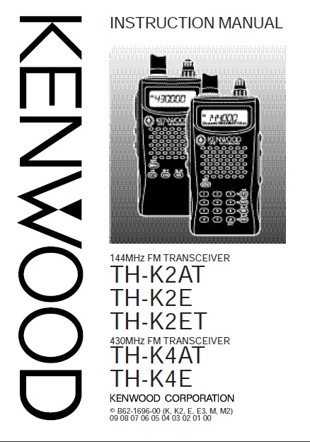 KENWOOD TH-K2AT TH-K2E TH-K2ET 144MHz FM TRANSCEIVER TH-K4AT TH-K4E 430MHz FM TRANSCEIVER INSTRUCTION MANUAL 154 PAGES ENG
