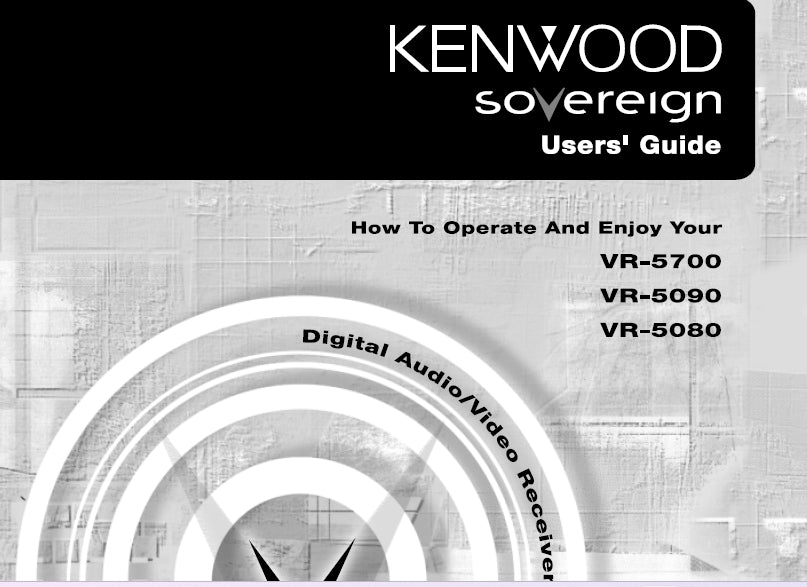 KENWOOD VR-5700 VR-5090 VR-5089 DIGITAL AUDIO VIDEO RECEIVER USERS GUIDE 88 PAGES ENG