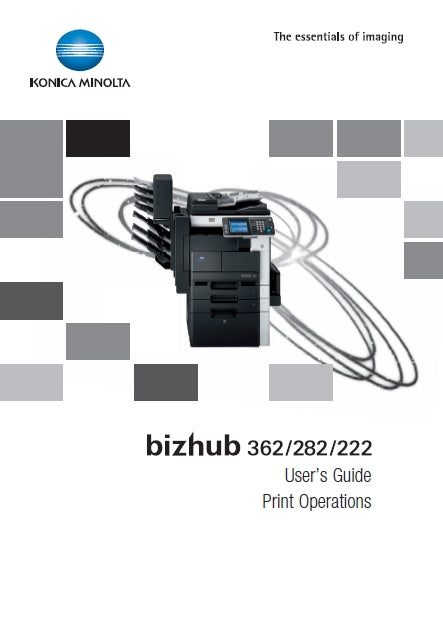KONICA MINOLTA BIZHUB 362 282 222 PRINTER USERS GUIDE 412 PAGES ENG