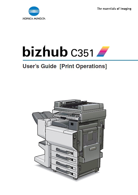 KONICA MINOLTA BIZHUB C351 PRINTER USERS GUIDE 318 PAGES ENG