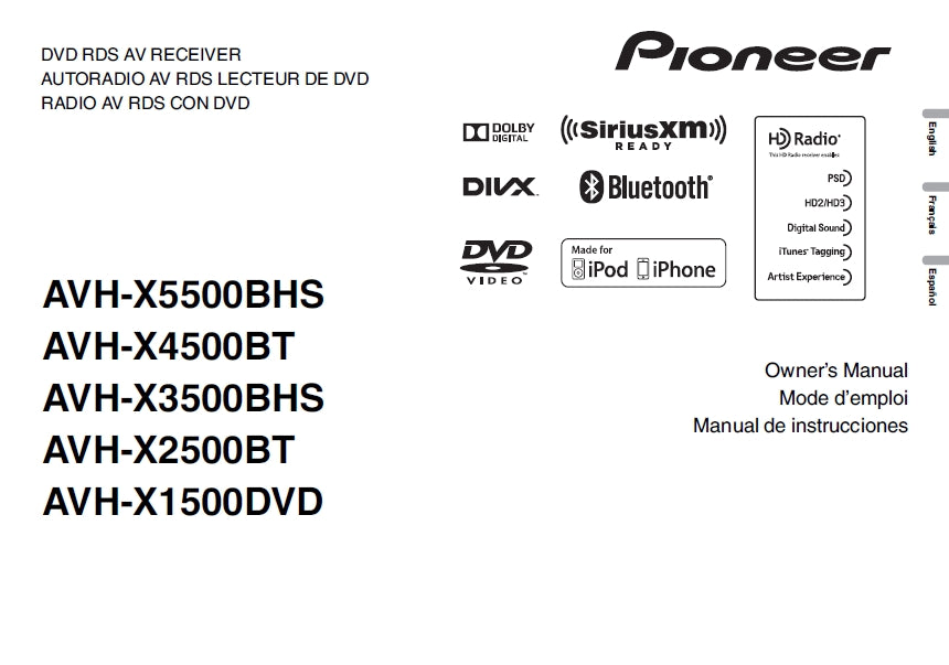 PIONEER AVH-X5500BHS AVH-X4500BT AVH-X3500BHS AVH-X2500BT AVH-X1500DVD DVD RDS AV RECEIVER OWNERS MANUAL MODE D'EMPLOI MANUAL DE INSTRUCCIONES 212 PAGES ENG FRANC ESP
