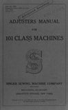 SINGER 101 CLASS SEWING MACHINES ADJUSTERS MANUAL BOOK 20 PAGES ENG