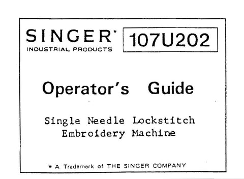 SINGER 107U202 SEWING MACHINE OPERATORS GUIDE 4 PAGES ENG