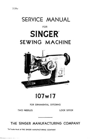 SINGER 107W17 SEWING MACHINE SERVICE MANUAL 12 PAGES ENG