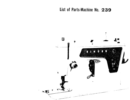 SINGER 239 SEWING MACHINE LIST OF PARTS 5 PAGES ENG