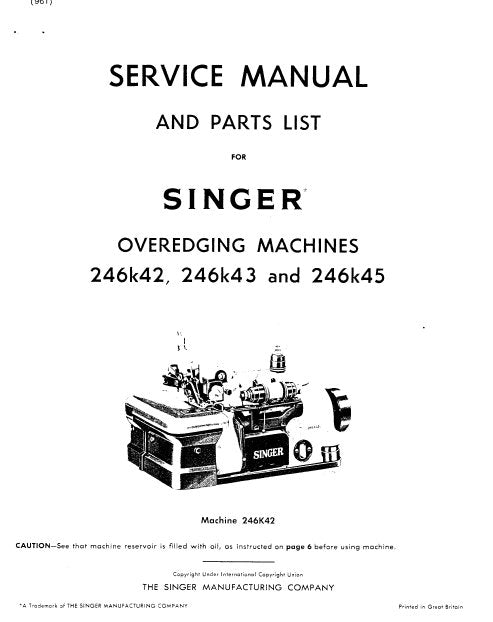 SINGER 246K42 246K43 246K45 SEWING MACHINE SERVICE MANUAL 26 PAGES ENG
