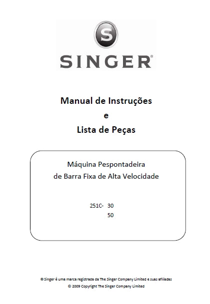 SINGER 251C-30 251C-50 MAQUINA DE PESPONTADEIRA MANUAL DE INSTRUCOES 45 PAGINA PT