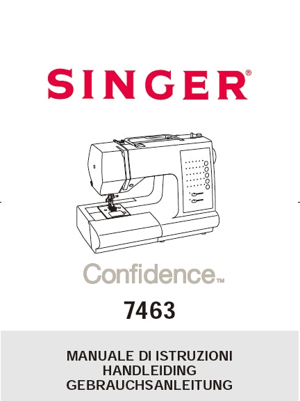 SINGER 7463 CONFIDENCE NAHMASCHINE GEBRAUCHSANLEITUNG/MANUALE DI ISTRUZIONI/HANDLEIDING 68 SEITE DEUT ITAL NL
