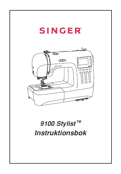 SINGER 9100 STYLIST SEWING MACHINE INSTRUKTIONSBOK 84 PAGES SW
